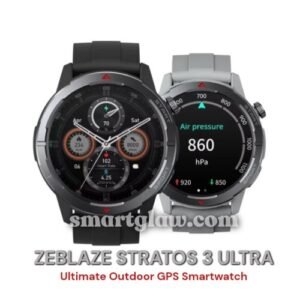ZEBLAZE STRATOS 3 ULTRA شاشة Ultra HD Amoled فائقة الدقة مقاس 1.43 بوصة، إشعارات التطبيقات بلغة عربية صحيحة، معايير تصنيف مقاومة الماء 5ATM وIP69K، دعم GPS.