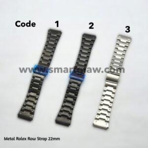 Metal Rolex Row Strap 22mm ستراب لساعات هواوي وأورايمو وهاينو تيكو وغيرها من الساعات الذكية ستراب 22 مم.، غير من شكل ساعتك الذكية وأجعلها أكثر جاذبية.